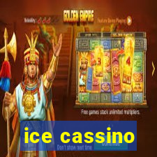 ice cassino